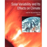 Solar Variability and Its Effects on Climate