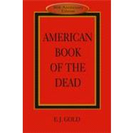 American Book of the Dead: Tenth Edition