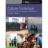 Culture Conscious Briefings on Culture, Cognition, and Behavior