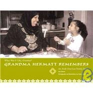 Grandma Hekmat Remembers: An Arab-american Family Story