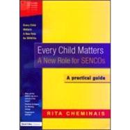 Every Child Matters: A New Role for SENCOS