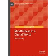 Mindfulness in a Digital World