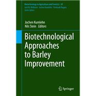 Biotechnological Approaches to Barley Improvement