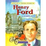 Henry Ford The People's Carmaker