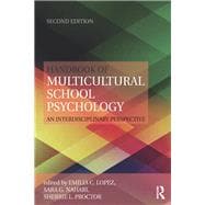 Handbook of Multicultural School Psychology: An Interdisciplinary Perspective