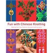 Fun With Chinese Knotting