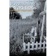 Explaining Traditions