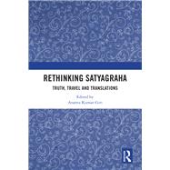 Rethinking Satyagraha