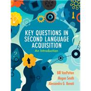 Key Questions in Second Language Acquisition