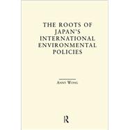 The Roots of Japan's Environmental Policies