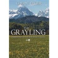 The Grayling: Hidden Truths: Poems by Martin Freier