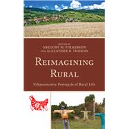 Reimagining Rural Urbanormative Portrayals of Rural Life