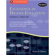 Excellence in Higher Education: Facilitator's Materials