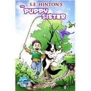 S.E. Hinton's The Puppy Sister #0