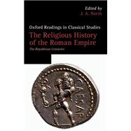 The Religious History of the Roman Empire The Republican Centuries