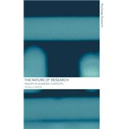 The Nature of Research: Inquiry in Academic Contexts
