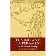 Tuning and Temperament A Historical Survey