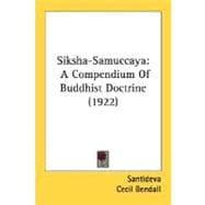 Siksha-Samuccay : A Compendium of Buddhist Doctrine (1922)