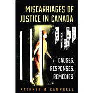 Miscarriages of Justice in Canada