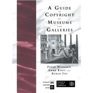A Guide to Copyright for Museums and Galleries