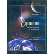Explorations: An Introduction to Astronomy, Volume 2 (Stars and Galaxies) with Starry Night Pro 5 DVD, version 5.0