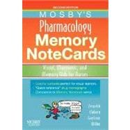 Mosby's Pharmacology Memory Notecards: Visual, Memonic, and Memory Aids for Nurses