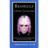 Beowulf: A Prose Translation (Second Edition) (Norton Critical Editions)