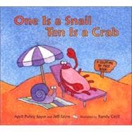 One Is a Snail, Ten Is a Crab : A Counting by Feet Book