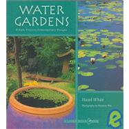 Water Gardens Simple Projects, Contemporary Designs