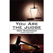 You Are The Judge
