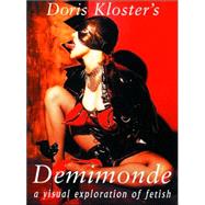 Doris Kloster's Demimonde