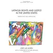 Latino/a Rights and Justice in the United States book cover, ISBN 9781594604065