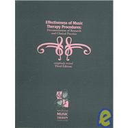 Effectiveness of Music Therapy Procedures : Documentation of Research and Clinical Practice