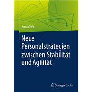Neue Personalstrategien Zwischen Stabilität Und Agilität