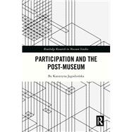 Participation and the Post-Museum
