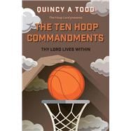 The Ten Hoop Commandments Thy Lord Lives Within