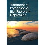 Treatment of Psychosocial Risk Factors in Depression,9781433834066