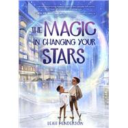 The Magic in Changing Your Stars