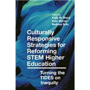 Culturally Responsive Strategies for Reforming Stem Higher Education