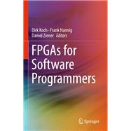 Fpgas for Software Programmers