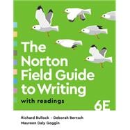 The Norton Field Guide to Writing with Readings (with Ebook + The Little Seagull Handbook ebook + InQuizitive for Writers + Tutorials + Videos + Worksheets + Essays),9780393884067