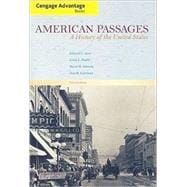 Thomson Advantage Books: American Passages: A History of the United States