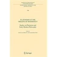 Platonism at the Origins of Modernity
