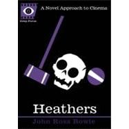 Heathers A Novel Approach to Cinema
