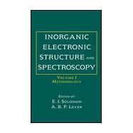 Inorganic Electronic Structure and Spectroscopy, Volume 1, Methodology,
