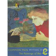 Common Man, Mythic Vision