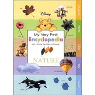 My Very First Encyclopedia with Winnie the Pooh and Friends Nature