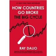 How Countries Go Broke The Big Cycle book cover, ISBN 9781501124068