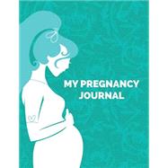 My Pregnancy Journal
