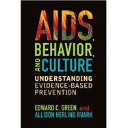 AIDS, Behavior, and Culture